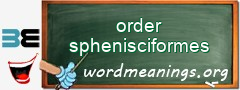 WordMeaning blackboard for order sphenisciformes